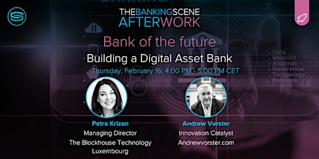 #TBSAFTERWORK: Building a Digital Asset Bank