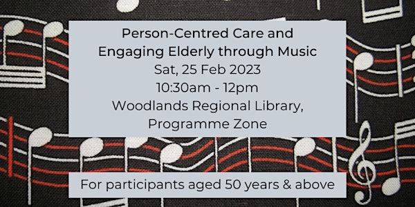 Person-Centred Care and Engaging Elderly through Music I Caregiving x TOYL