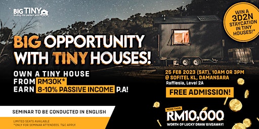 BIG Opportunity with TINY Houses in Kuala Lumpur! [Free Admission]
