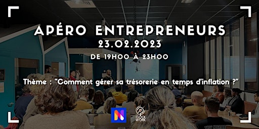 Apéro Entrepreneurs & Atelier