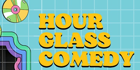 Hour Glass Comedy