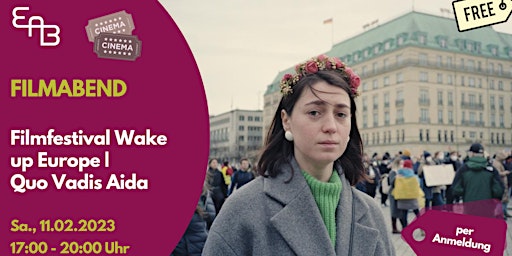 Filmfestival Wake up Europe | Quo Vadis Aida