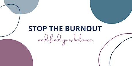 Stop the Burnout
