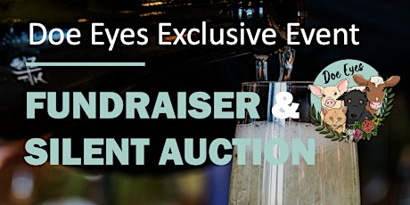 Doe Eyes Rescue Fundraiser and Silent Auction