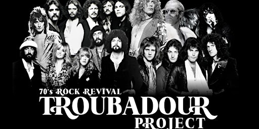 The Troubadour Project (70's Rock Revival)