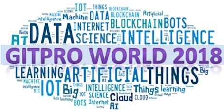GITPRO World Conference:  AI, Blockchain, IOT, & Trending Technologies primary image