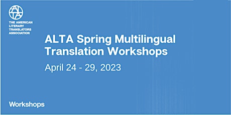 2023 Spring Multilingual Translation Workshops primary image
