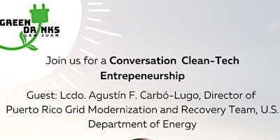 Lcdo Agustin F. Carbo-Lugo, Director of Puerto Rico Grid Modernization