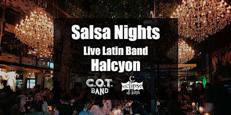 Latin Night | Live Music Band & Salsa dance | Tapas & Drinks in Halcyon