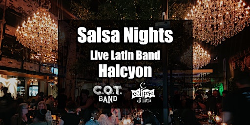 Imagem principal do evento Live Latin Music| Salsa Merengue Bachata | Latin Night Halcyon | COT Band