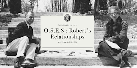 Olive Spannaus Education Series: Robert's Relationships