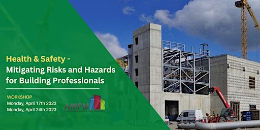 Health & Safety - Mitigating Risks and Hazards for Building Professionals