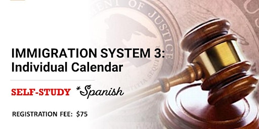 Primaire afbeelding van IMMIGRATION SYSTEM 3: Individual Calendar (*Spanish) SELF-STUDY