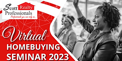 HomeBuying Seminar 2023 - Learn How to Position Yourself for Homeownership!