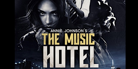 Annie Johnson's THE MUSIC HOTEL
