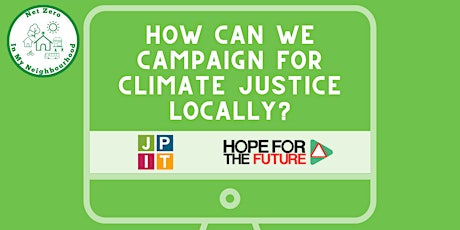 How do we Campaign for Climate Justice Locally? with Hope for the Future