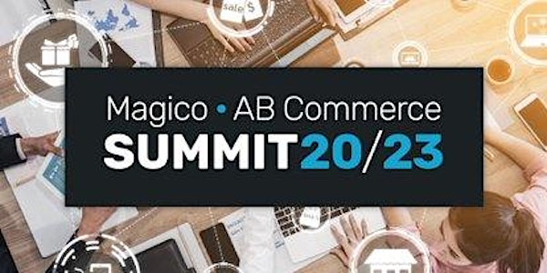 Magico AB Commerce Summit 2023
