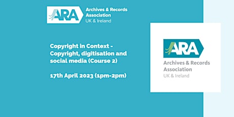 Copyright in Context - Copyright, digitisation and social media (Course 2)
