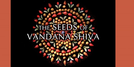 The Seeds of Vandana Shiva - a film
