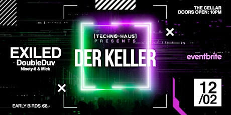 TECHNØ -HAUS presents Der Keller