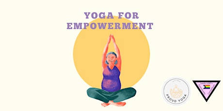 LGBTQ+ Yoga for Empowerment Via Zoom
