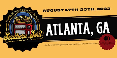 Southern Soul Radio ,Music & Film Conference