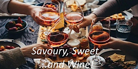 Savoury, Sweet... and Wine!