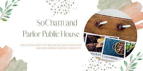 Chocolate & Wine Pairing Class with SoChatti