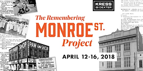 The Remembering Monroe Project At Kress on Dexter - Thursday, April 12th  5-7pm primary image