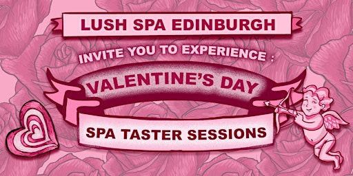 Lush Valentine's Day - Spa Taster
