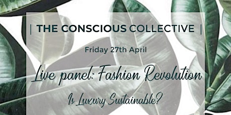 The Conscious Collective | Live Panel: Fashion Revolution primary image
