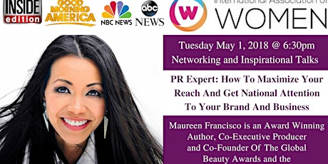 TV PR Expert: HOW TO MAXIMIZE YOUR REACH AND GET NATIONAL ATTENTION FOR YOUR BRAND AND BUSINESS  primary image