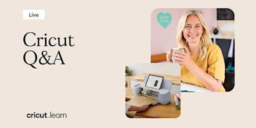 Live Cricut Q and A with Cricut Instructor Kate (Free)