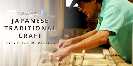Experience Japanese Traditional Crafts and Free Ramen tasting