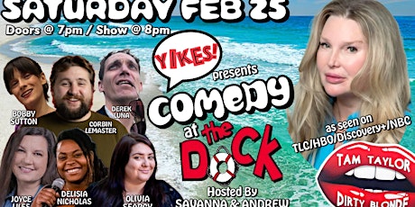 YIKES Comedy @ The Dock presents TAM TAYLOR