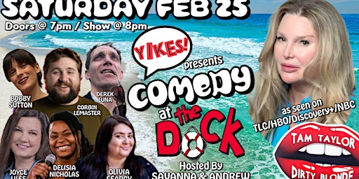 YIKES Comedy @ The Dock presents TAM TAYLOR