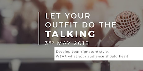 Let your outfit do the talking! - Personal Branding Workshop primary image