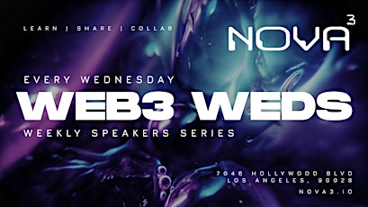 WEB3 WEDS | Weekly Happy Hour | Speakers  Series