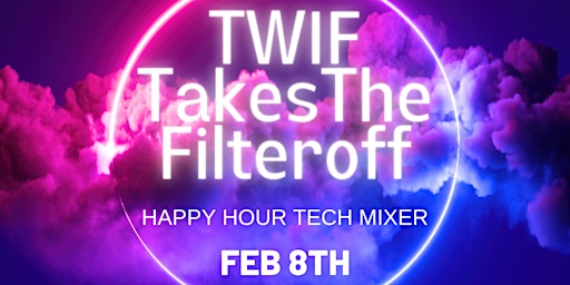 TWIF Takes the Filteroff @ The Glass Ceiling | Singles Event
