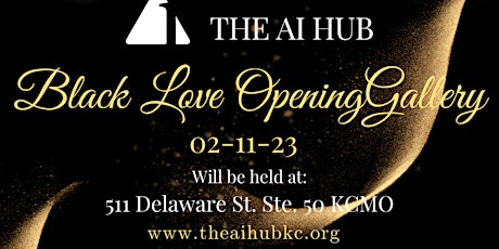 The AI Hub Black Love Gallery Launch w/ Food, Music, + Fun