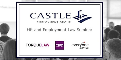 Castle HR & Employment Law Seminar - Employment Law Update 2018 primary image