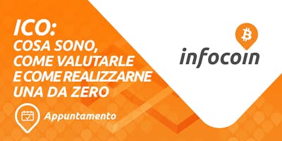 ICO: cosa sono, come valutarle e come realizzarne una da zero ICO: cosa sono, come valutarle e come realizzarne una da zero