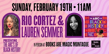 In-Store: Storytime w/ Rio Cortez & Lauren Semmer: ABCs of Black History