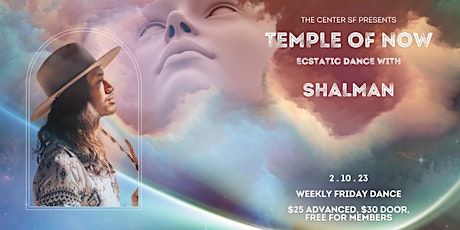 TEMPLE OF NOW: Ecstatic Dance with Shalman