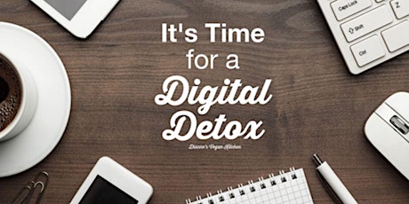 Digital Detoxification - Disconnect to Reconnect
