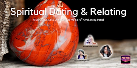 Spiritual Dating & Relating, A Free Online MeWe Awakening Panel