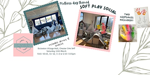 Mothers Day Soft Play Socials @ Eccleston Village Hall 13:30pm - 14:30pm