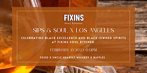 Sips and Soul Los Angeles: The Whiskey Project