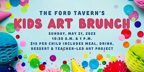 Kids' Art Brunch at the Ford Tavern