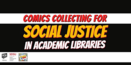 Comics Collecting for Social Justice in Academic Libraries